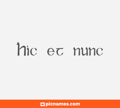 Hic et nunc